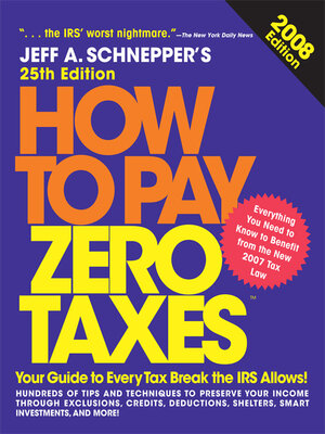 cover image of How to Pay Zero Taxes, 2008